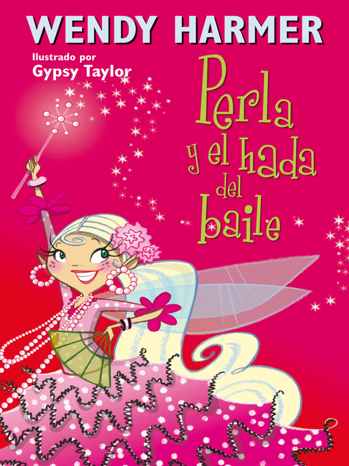 Title details for Perla 15--Perla y el hada del baile by Wendy Harmer - Available